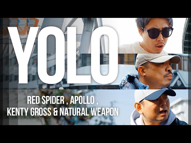 RED SPIDER, APOLLO, KENTY GROSS & NATURAL WEAPON / YOLO