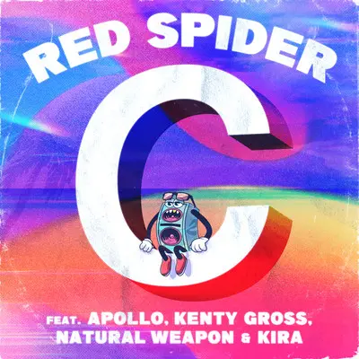 ”C” (feat. APOLLO, KENTY GROSS, NATURAL WEAPON & KIRA) RED SPIDER